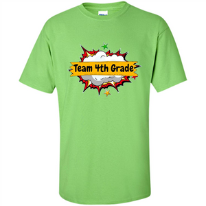 Team 4th Grade T-shirt Back To School Teacher Student T-shirt