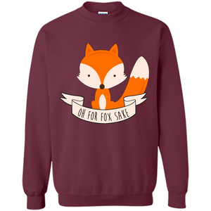 Fox Lover T-shirt Oh For Fox Sake