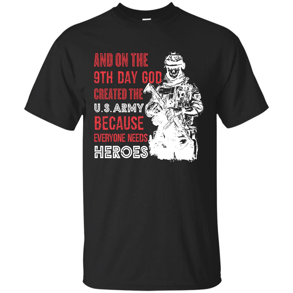 Military T-shirt And On The 9th Day God Created The U S Army Black