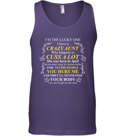 Im The Lucky One I Have A Crazy Aunt Auntie Shirt Tank Top Tank Top Purple