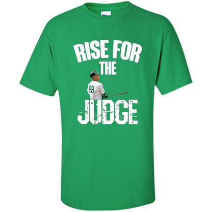 All Rise For The Judge Shirt 99 Baseball T-shirt Irish Green