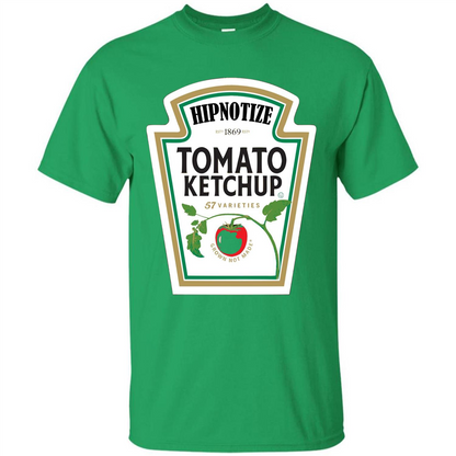 Ketchup Condiment Costume T-shirt Tomato Ketchup 57 Varieties Grown Not Made Irish Green