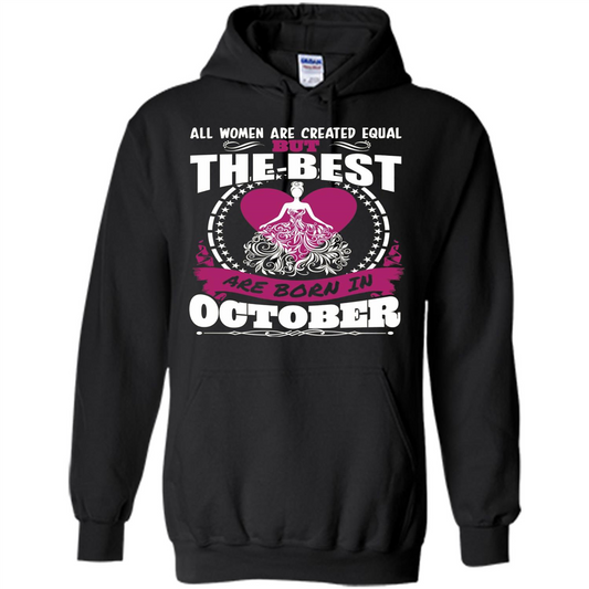 The Best Women Are Born In October T-shirt Black
