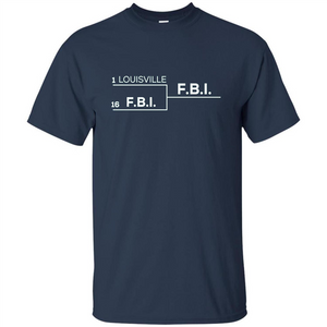 Louisville vs FBI Bracket T-shirt