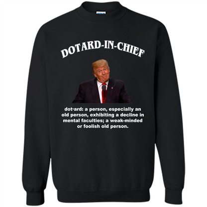 Funny American President T-shirt Dotard In Chief T-shirt Black