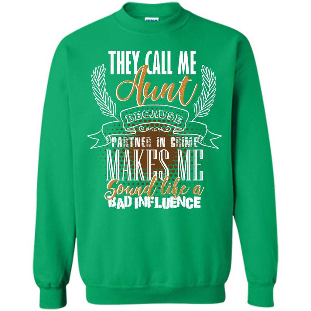 Funny Aunt T-shirt They Call Me Aunt Irish Green