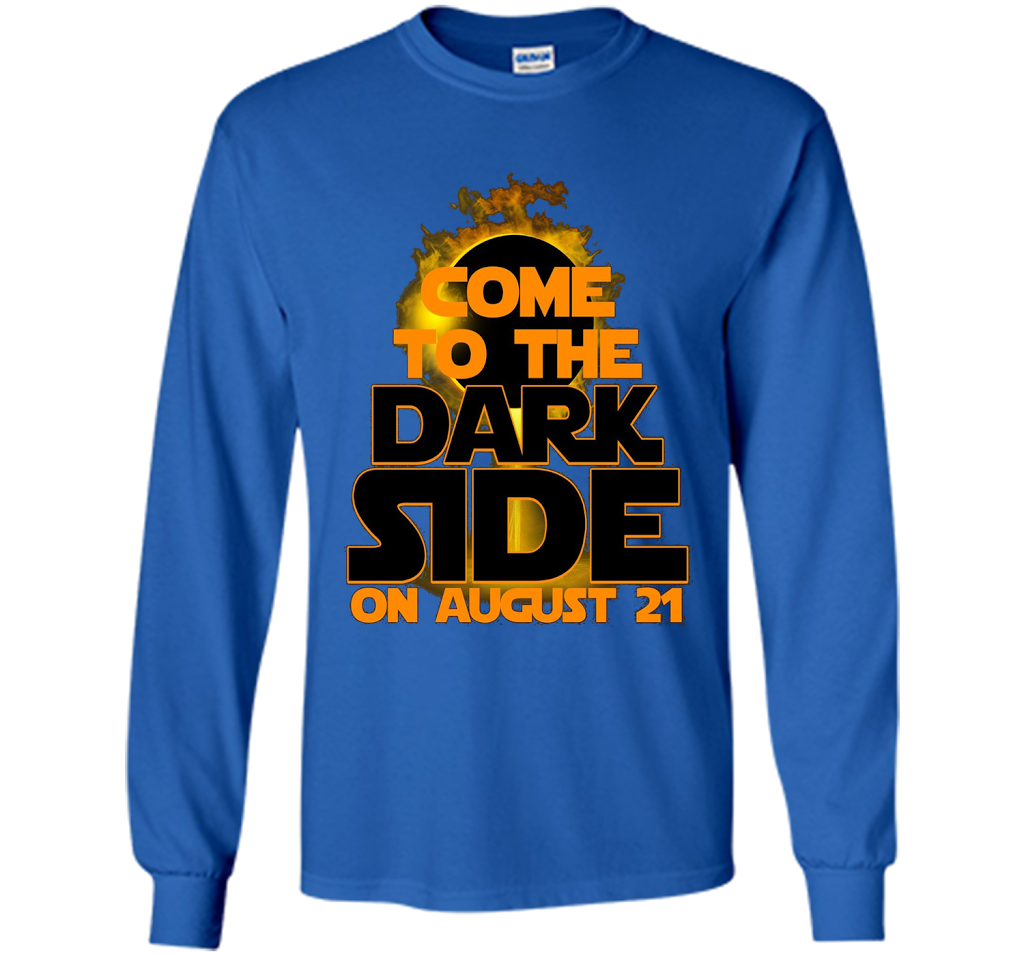 Come To The Dark Side On August 21 T-Shirt shirt Royal