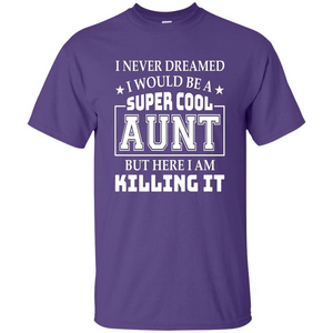 Super Cool Aunt T-shirt