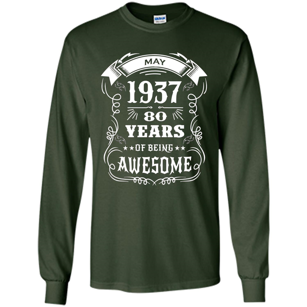 Born In May 1937 80 Years Of Being Awesome T-shirt