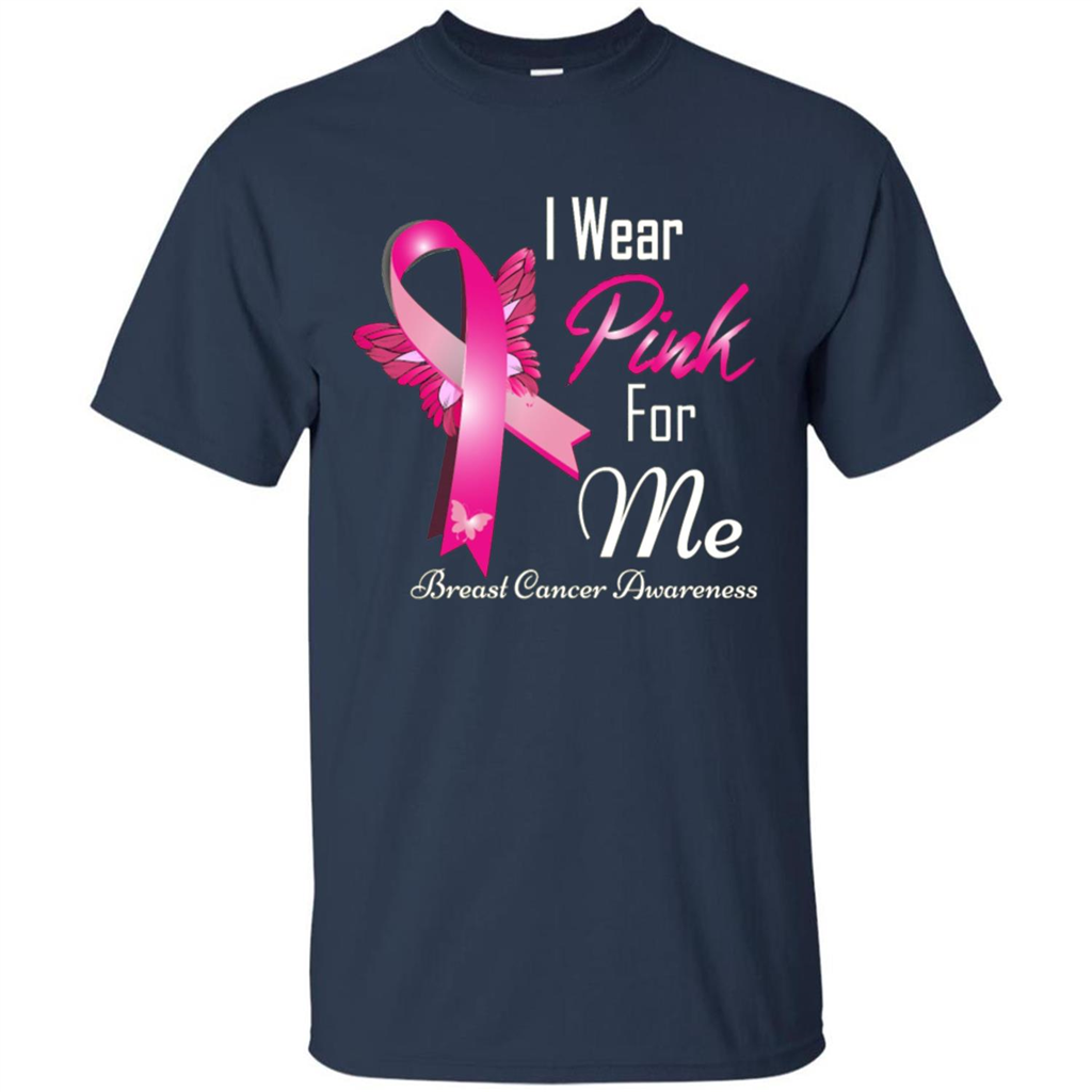 Breast Cancer Awareness T-Shirt I Wear Pink For Me Navy