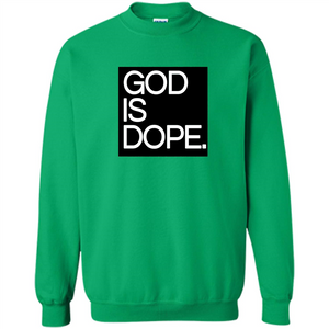 Christian T-shirt God Is Dope T-shirt