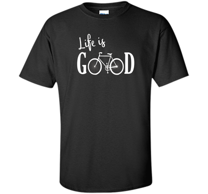 Life is Good Shirt Bicycle Shirt shirt Black