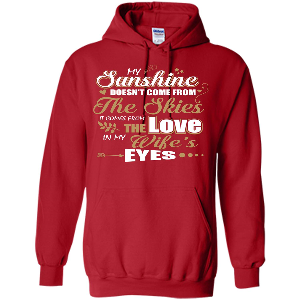 Husband T-shirt My Sunshine Comes From The Love In My Wife's Eyes Red