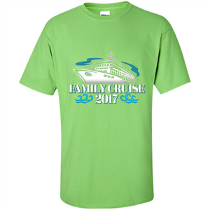 Family Cruise 2017 Vacation T-shirt
