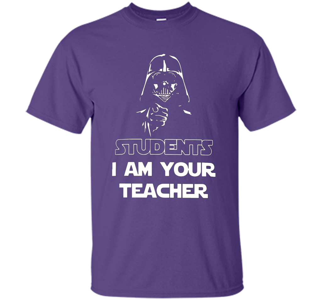 Teacher T-shirt Students I Am Your Teacher Purple