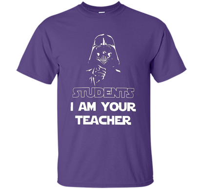 Teacher T-shirt Students I Am Your Teacher Purple