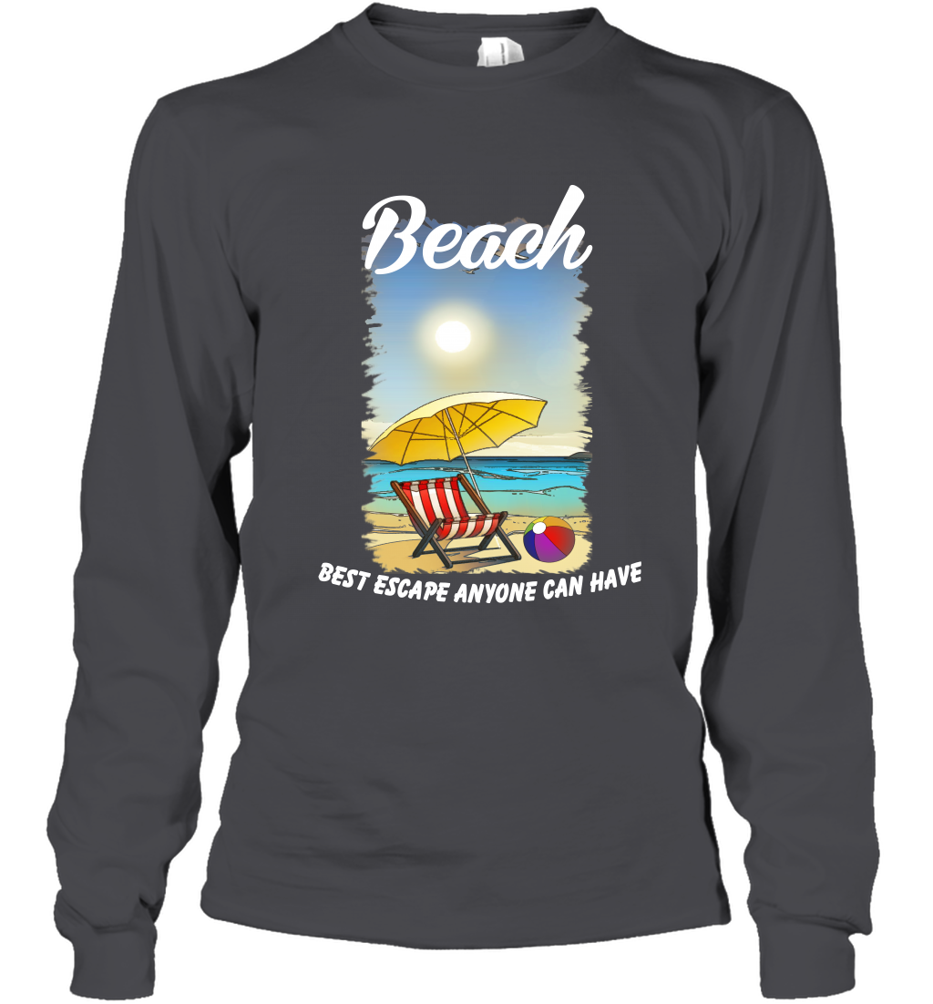Beach Best Escape Anyone Can Have Summer Holiday Shirt Long Sleeve T-Shirt Dark Heather