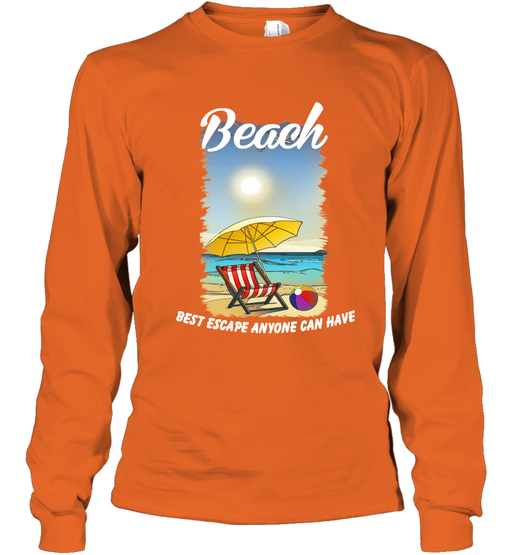 Beach Best Escape Anyone Can Have Summer Holiday Shirt Long Sleeve T-Shirt Orange