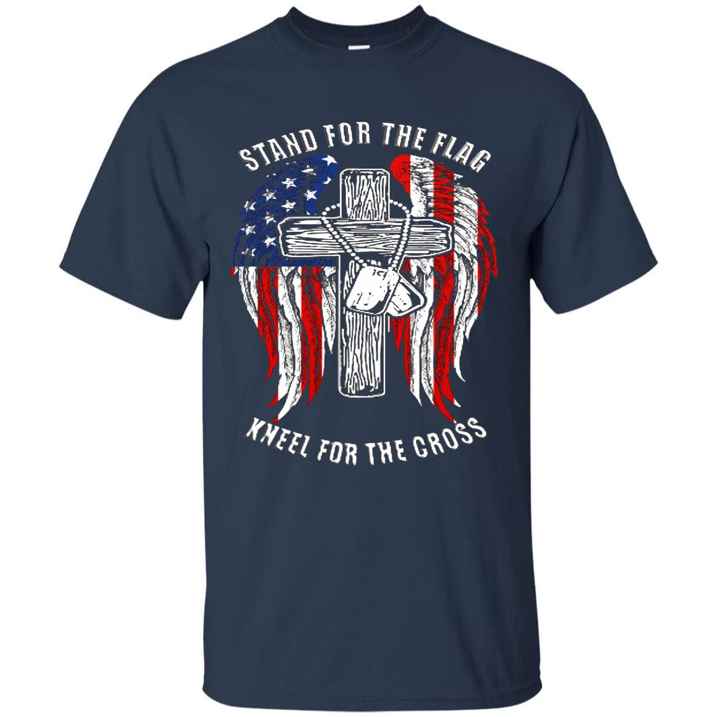 Military T-shirt Stand For The Flag Kneel For The Cross Navy