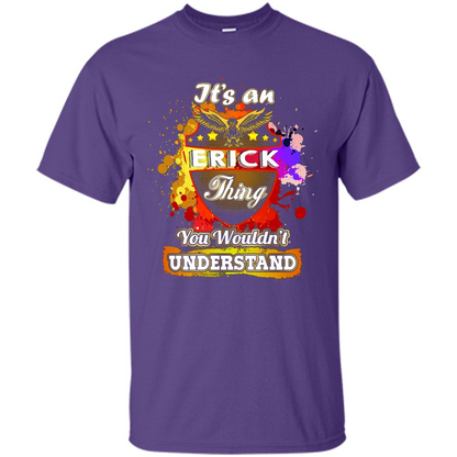 It' An Erick Thing You Wouldn't Understand Perfect T-Shirt Purple