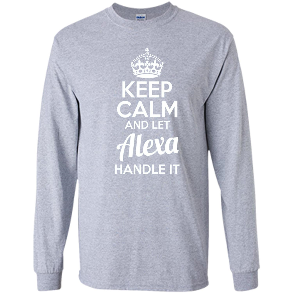 Alexa T-shirt Keep Calm and Let Alexa Handle It