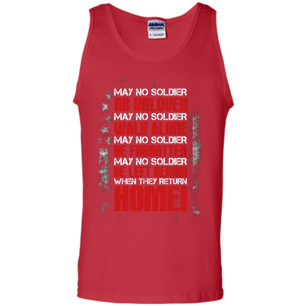 Military T-shirt May No Soldier Go Unloved May No Soldier Walk Alone Red