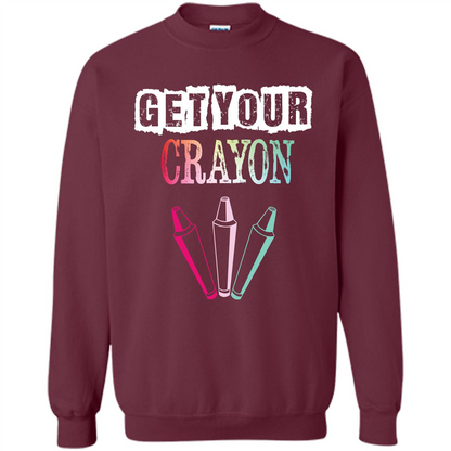 Teacher Lover T-shirt Get Your Crayon Maroon