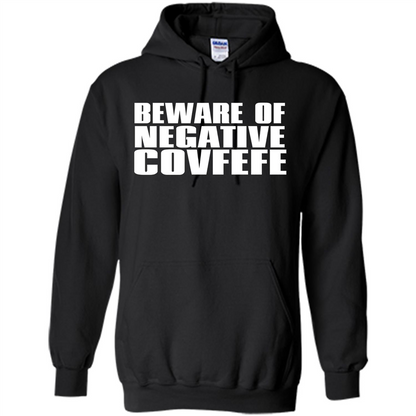 American T-shirt Beware Of Negative Covfefe Black