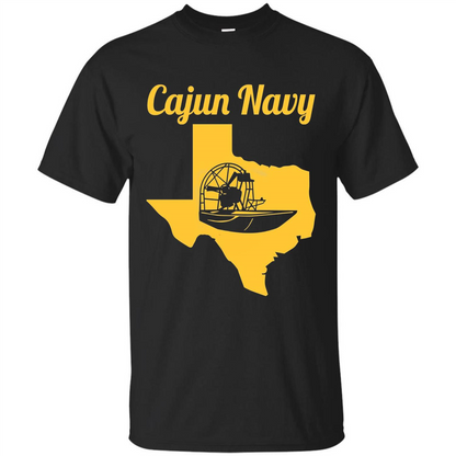 Cajun Navy T-shirt Texas Strong T-shirt Black