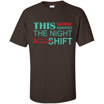Nurse T-shirt This Nurse Survived The Night Shift Dark Chocolate