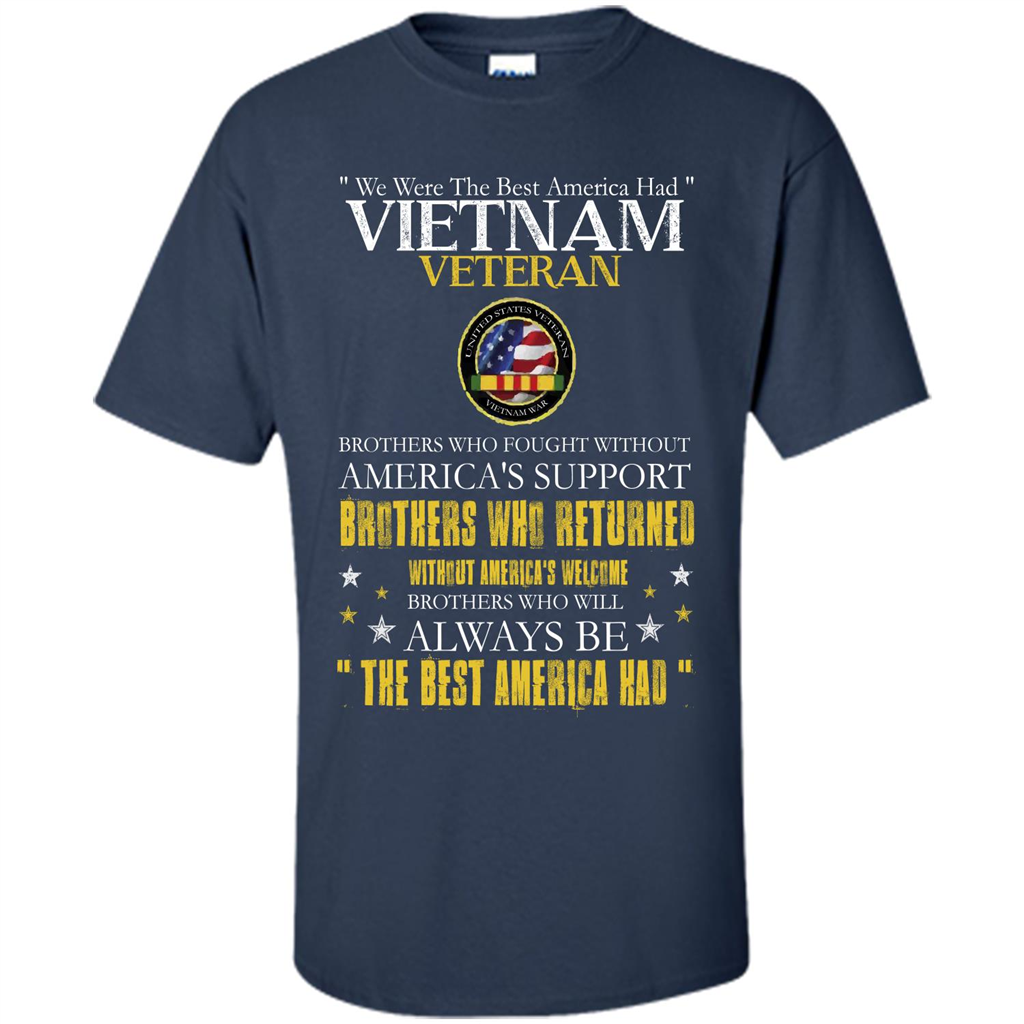 Vietnam Veteran T-shirt We Were The Best America Had Navy