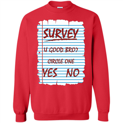 Survey You Good Bro T-shirt Red