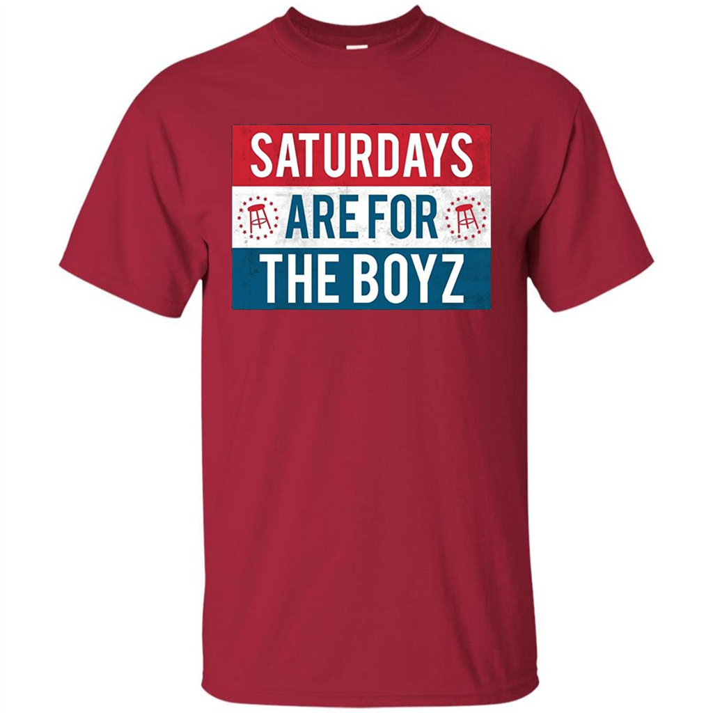 Saturdays Are For The Boyz T-shirt Cardinal