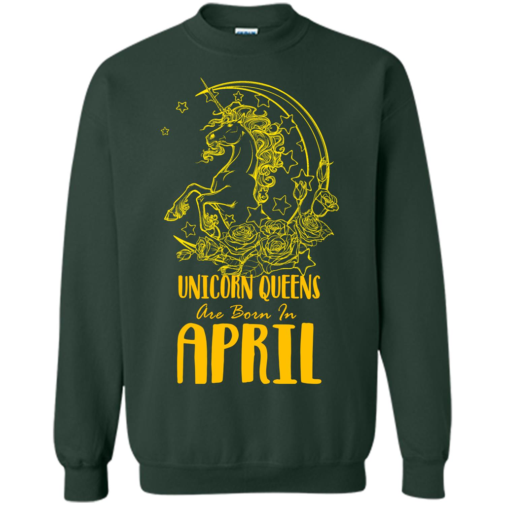 April Unicorn T-shirt Unicorn Queens Are Born In April Forest Green