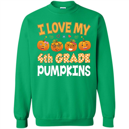 I Love my 4th Graders Pumpkins T-Shirt Fourth Grade Teacher Irish Green