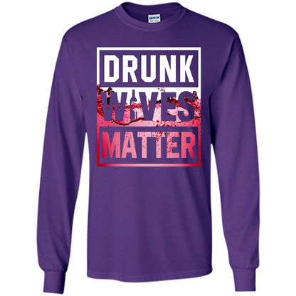 Drunk Wives Matter T-shirt Wine T-shirt Purple