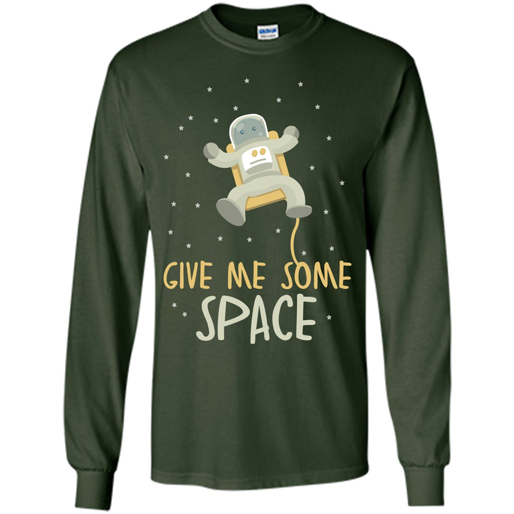 Astronaut T-shirt Give Me Some Space T-shirt Forest Green