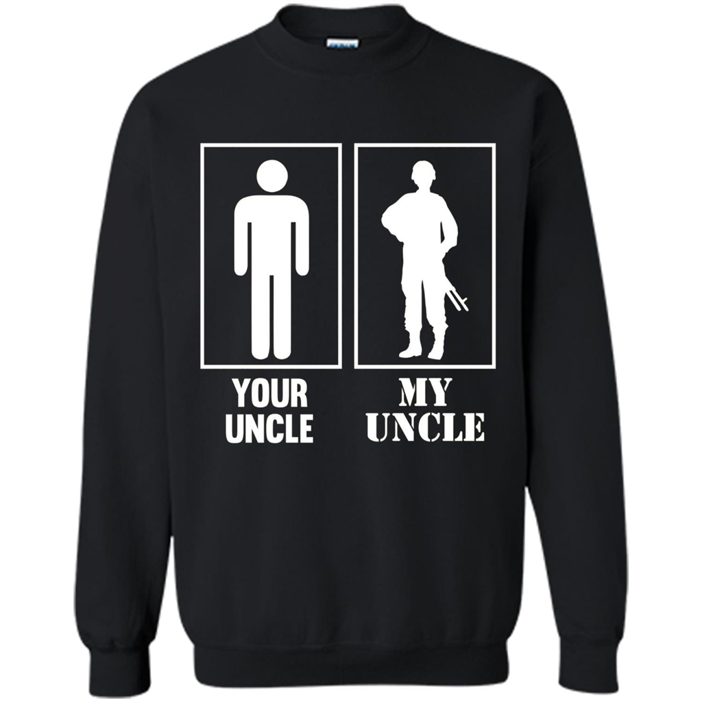 Your Uncle My Uncle Military Proud Army Navy Air Force T-shirt Black