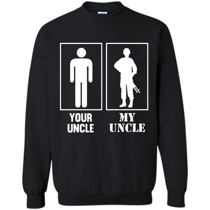 Your Uncle My Uncle Military Proud Army Navy Air Force T-shirt Black