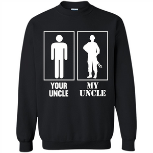 Your Uncle My Uncle Military Proud Army Navy Air Force T-shirt