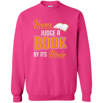 Book Reader T-shirt Never Judge A Book By It's Movie T-shirt Heliconia