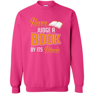 Book Reader T-shirt Never Judge A Book By It's Movie T-shirt