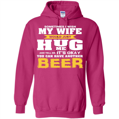 Beer Lover T-shirt You Can Have Another Beer T-shirt Heliconia