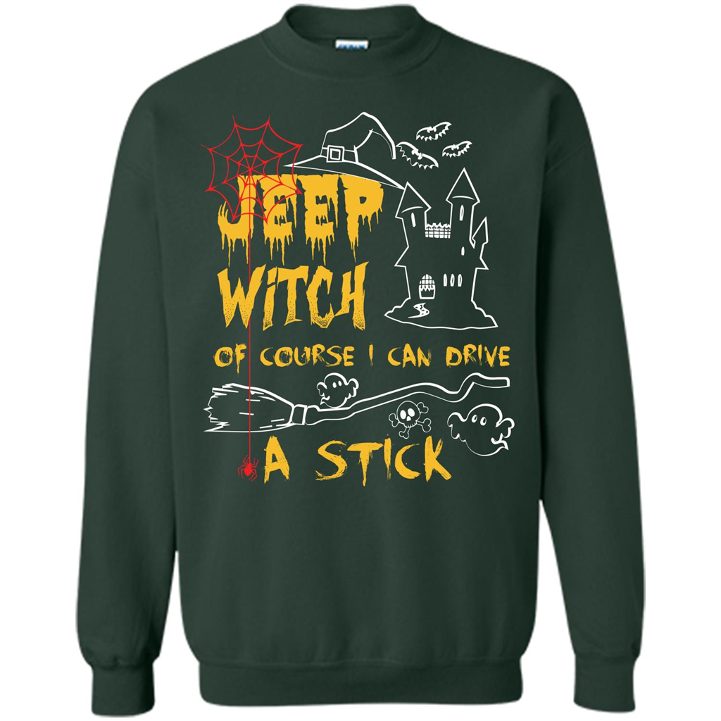 Halloween T-shirt Jeep Witch Of Course I Can Drive A Stick T-shirt Forest Green