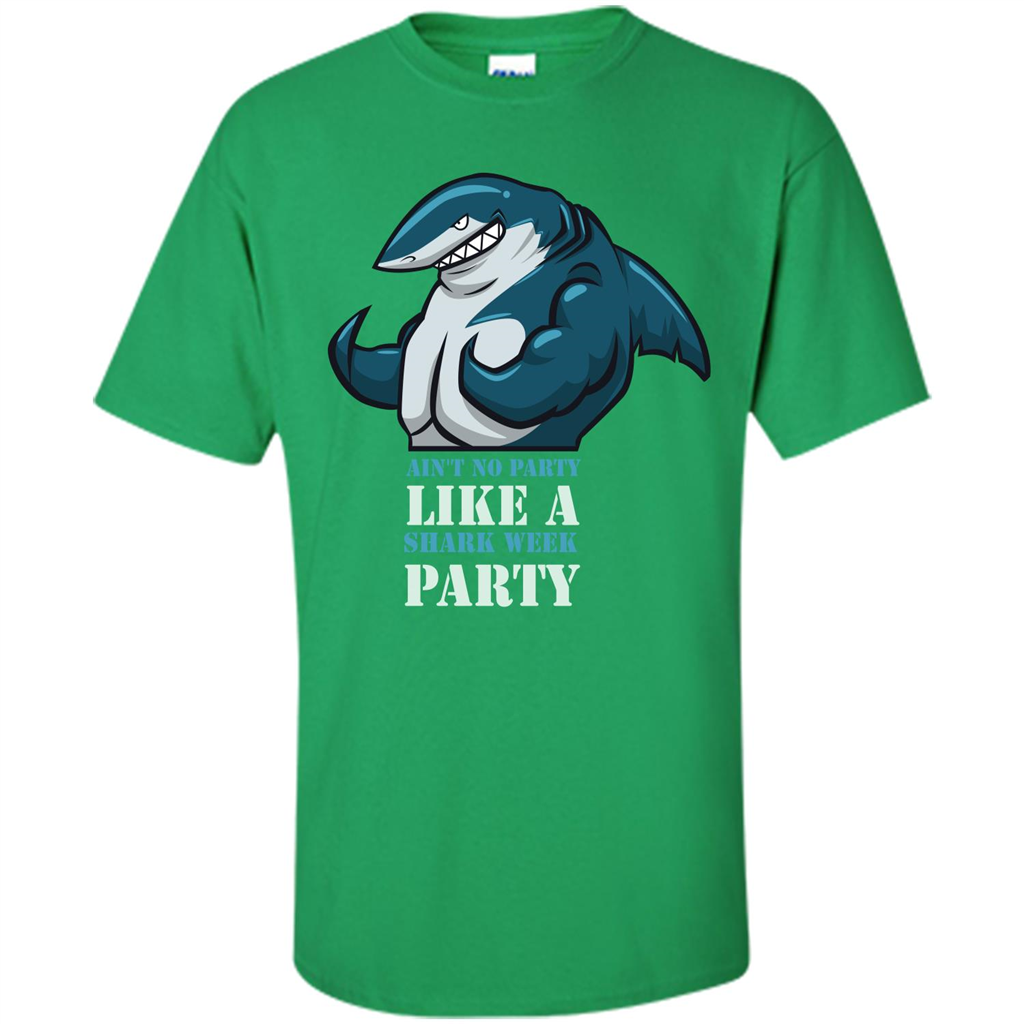 Shark T-shirt Ain't No Party Like A Shark Week Party Irish Green
