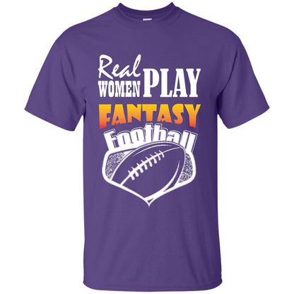 American Football T-shirt Real Women Play Fantasy Football Purple
