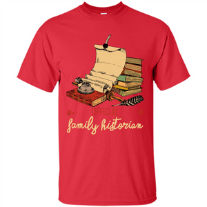 Family T-shirt Official Family Historian