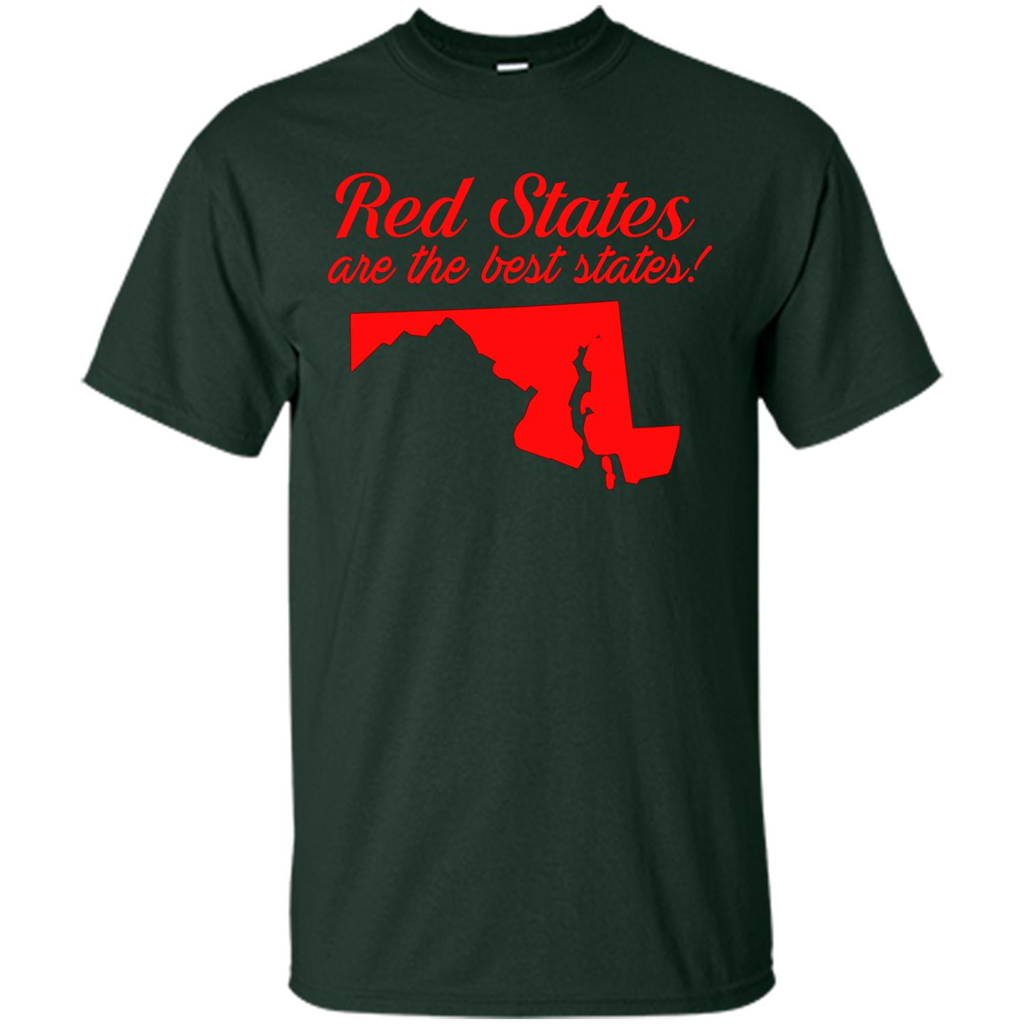 Red States Red States Are The Best States Forest Green
