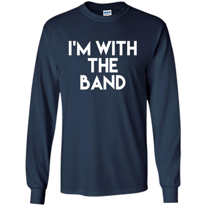 I'm With the Band T-shirt Navy
