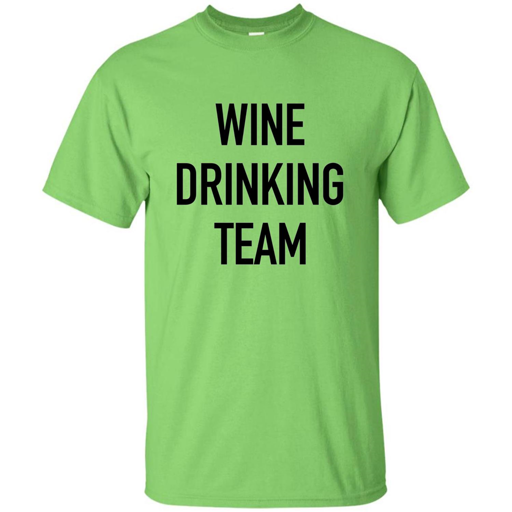 Drinking T-shirt Wine Drinking Team Lime